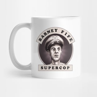 Barney Fife Supercop Mug